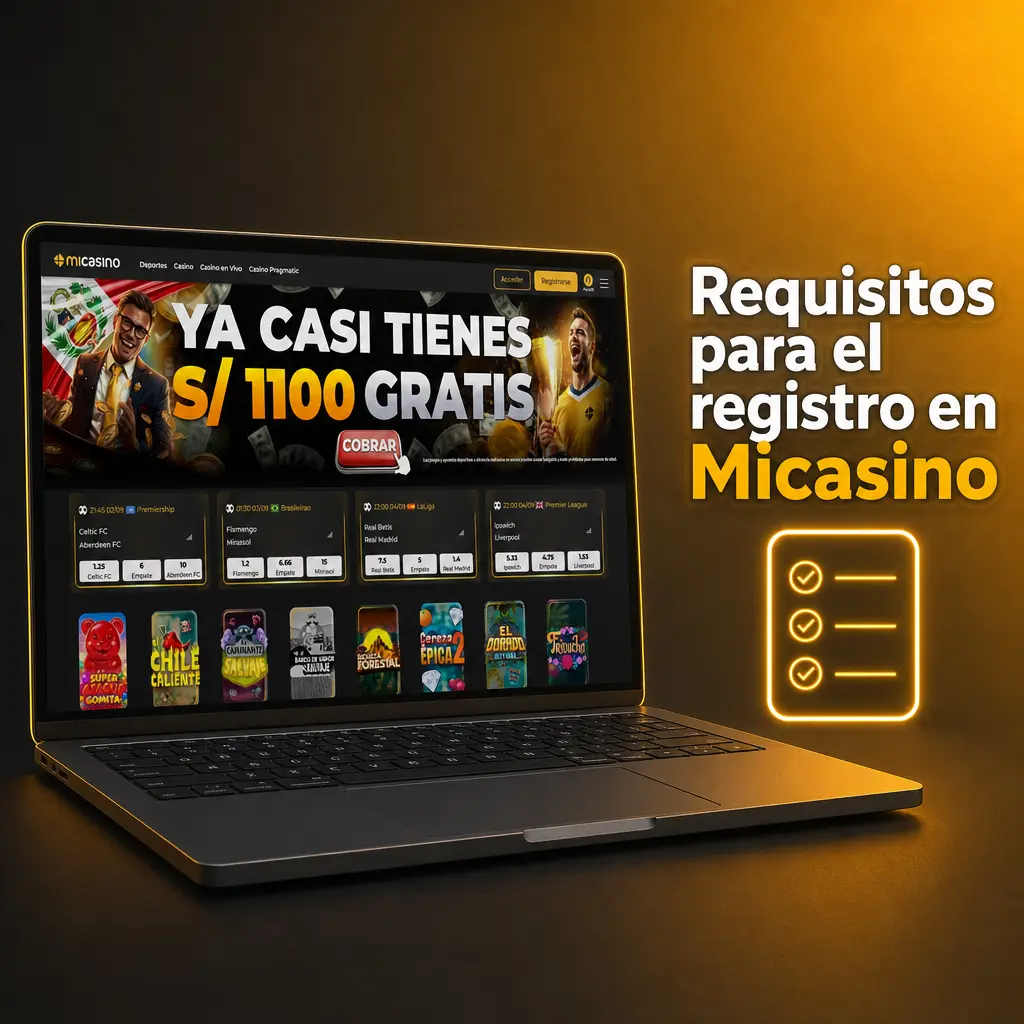 Requisitos de registro en Micasino: mayor de 18 años, DNI vigente, datos verídicos y residencia en Perú.